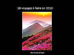 diaporama pps 10 voyages à faire en 2016