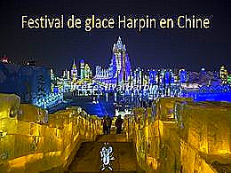 diaporama pps Festival de glace Harpin en Chine