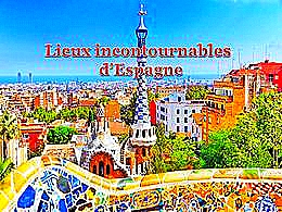 diaporama pps Lieux incontournables d’Espagne