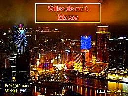 diaporama pps Villes de nuit Macao