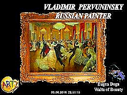 diaporama pps Vladimir Pervuninsky 1957 russian painter