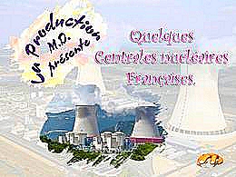 diaporama pps Centrales nucléaires françaises