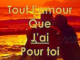 diaporama pps Tout l’amour que j’ai pour toi