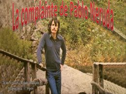 diaporama pps La complainte de Pablo Neruda