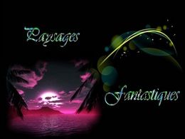 diaporama pps Paysages fantastiques