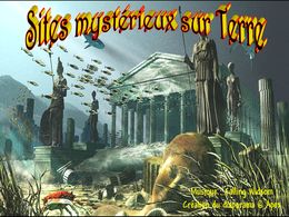 diaporama pps Sites mystérieux sur terre