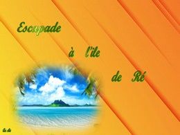 diaporama pps Escapade à l’Île de Ré