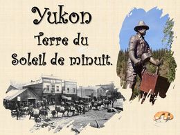 diaporama pps Yukon – Terre du soleil de minuit