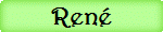 René