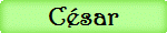 César