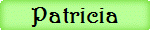 Patricia