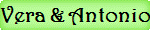 Vera & Antonio