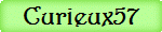 Curieux57