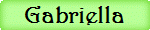 Gabriella