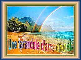 diaporama pps Une farandole d’Arcs-en-Ciel