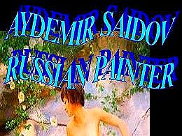 diaporama pps Aydemir Saidov 1979 russian painter