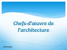 diaporama pps Chefs d’oeuvre de l’architecture
