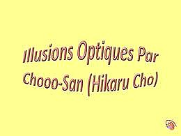 diaporama pps Illusions d’optiques par Choo San
