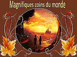 diaporama pps Magnifiques coins du monde