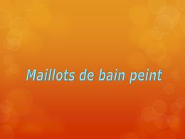 diaporama pps Maillots de bain peint