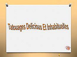 diaporama pps Tatouages delicious et inhabituelles