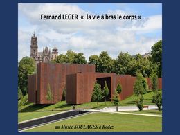 diaporama pps Fernand Léger – La vie à bras le corps