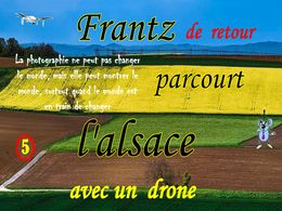 diaporama pps Frantz parcourt l’Alsace avec un drone 5