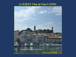 diaporama pps le Suquet – L’âme du vieux Cannes