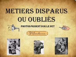 diaporama pps Métiers disparus ou oubliés