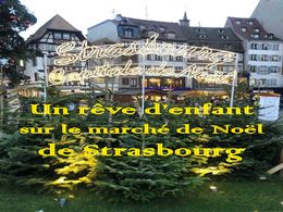 diaporama pps Rêve d’enfant marché Noël – Strasbourg