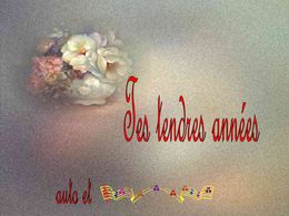diaporama pps Tes tendres années