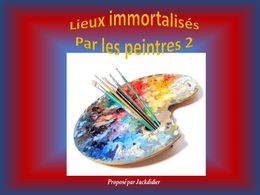 diaporama pps Lieux immortalises par les peintres 2