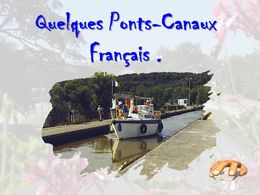 diaporama pps Quelques ponts-canaux français