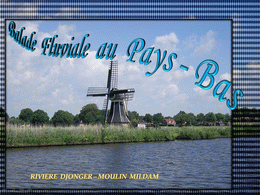 Balade fluviale aux Pays Bas