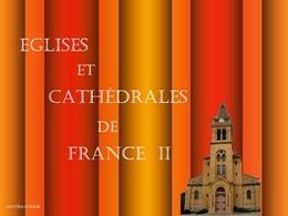 Églises et cathédrales de France