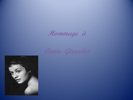 Hommage à Annie Girardot