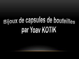 diaporama pps Bijoux de capsules de bouteilles