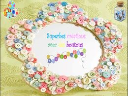 diaporama pps Superbes créations avec des boutons