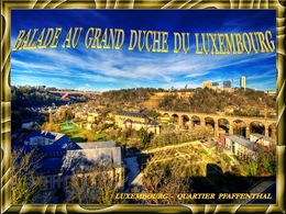 Balade au grand duché du Luxembourg