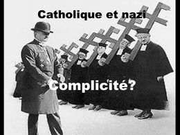 Catholique et nazis: Complicité