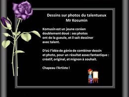 Dessins sur photos du talentueux Mr Kosumin