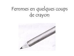 Dessins de femmes en quelques coups de crayons