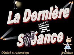 La dernière séance