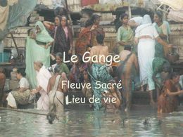 Le Gange fleuve sacré lieu de vie