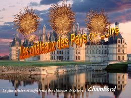 Les châteaux de la Loire