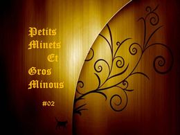 Petits minets et gros minous N°2