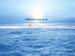 Réflexions sur la vie 11