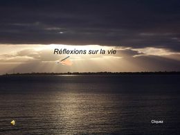 Réflexions sur la vie N°7